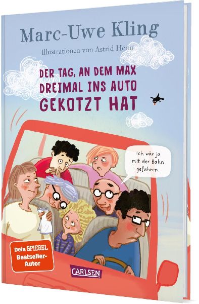 Produktbild: Der Tag, an dem Max dreimal ins Auto gekotzt hat