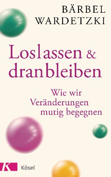 Produktbild: Loslassen und dranbleiben