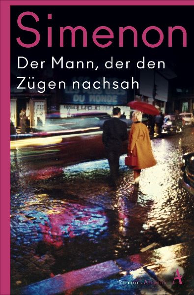 Produktbild: Der Mann, der den Zügen nachsah