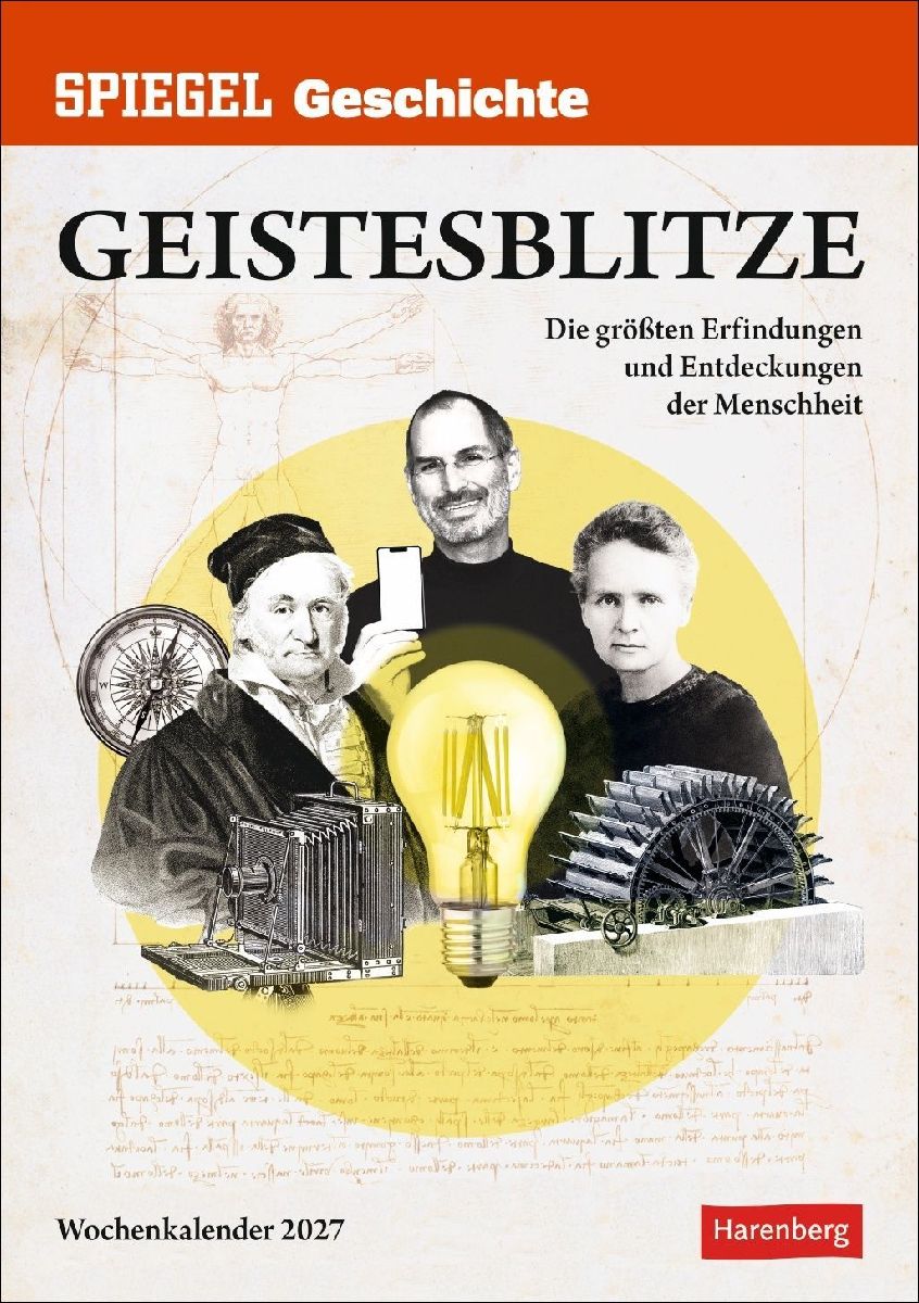 Produktbild: SPIEGEL GESCHICHTE Geistesblitze Wochen-Kulturkalender 2027 - Die größten Erfindungen und Entdeckungen der Menschheit