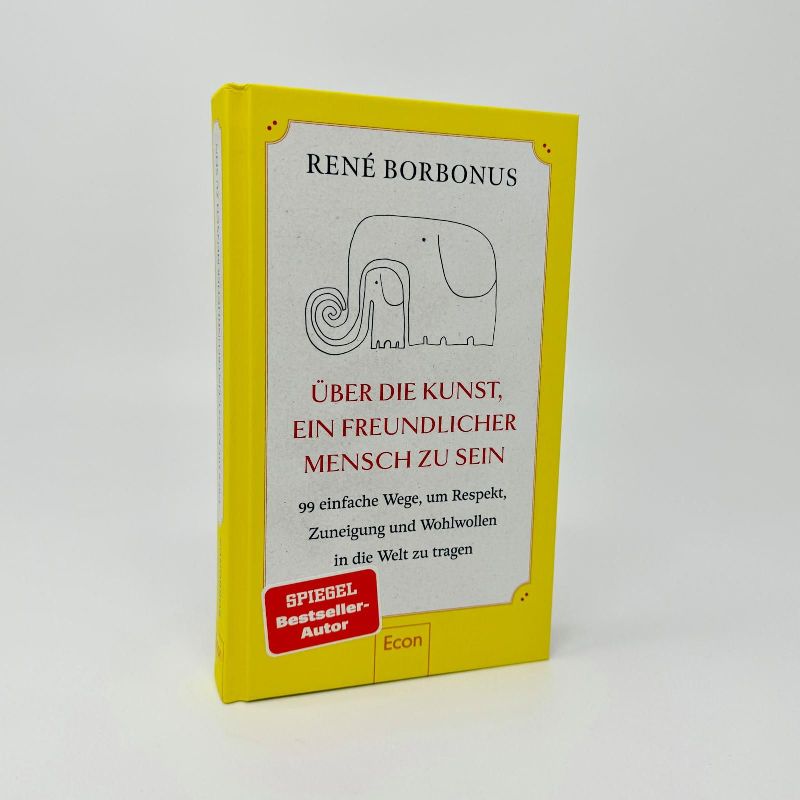 Produktbild: Über die Kunst, ein freundlicher Mensch zu sein
