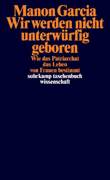 Produktbild: Wir werden nicht unterwürfig geboren