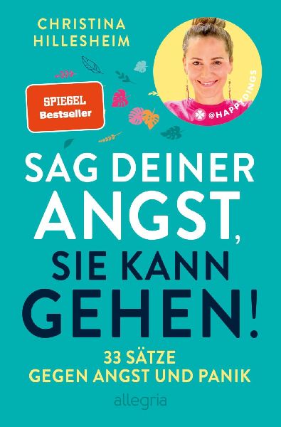 Produktbild: Sag deiner Angst, sie kann gehen!