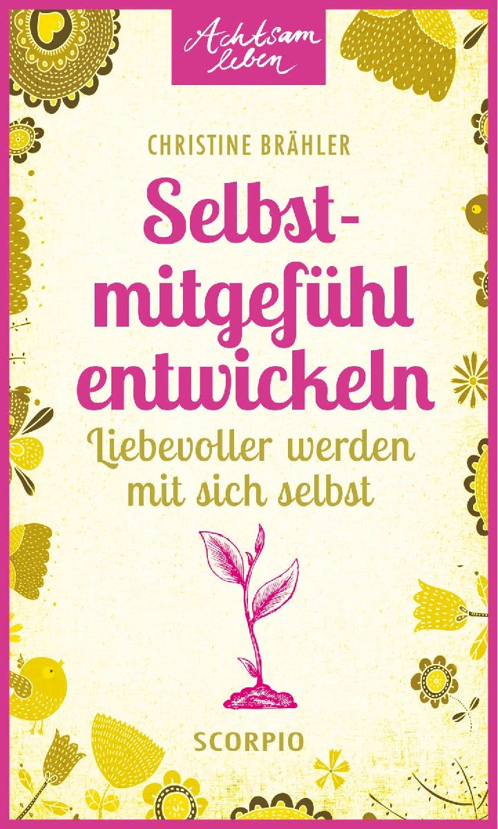 Produktbild: Selbstmitgefühl entwickeln