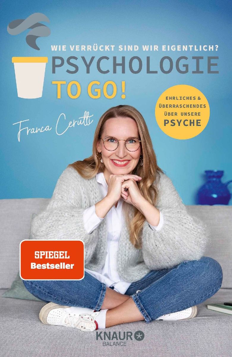 Produktbild: Psychologie to go! Wie verrückt sind wir eigentlich?