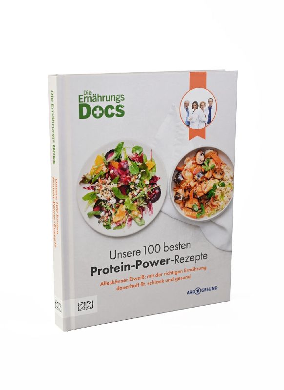 Produktbild: Die Ernährungs-Docs - Unsere 100 besten Protein-Power-Rezepte