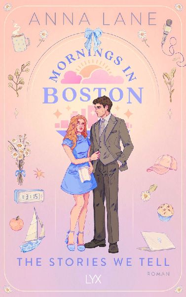 Produktbild: Mornings in Boston - The Stories We Tell