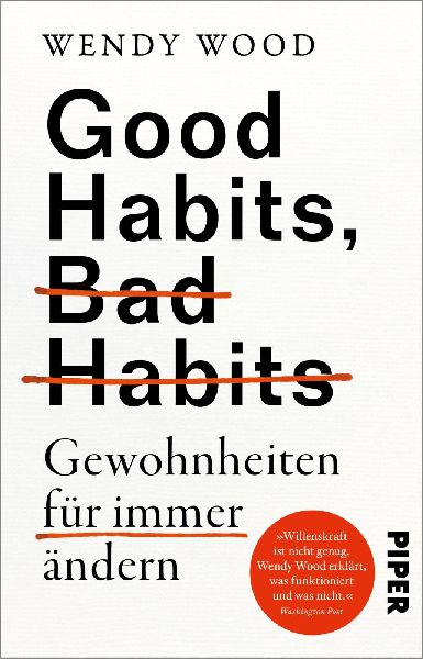 Produktbild: Good Habits, Bad Habits - Gewohnheiten für immer ändern