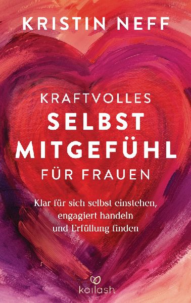 Produktbild: Kraftvolles Selbstmitgefühl für Frauen