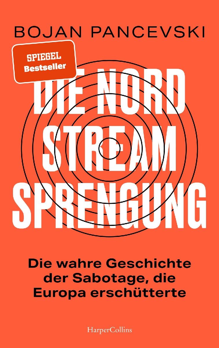 Produktbild: Die Nord-Stream-Sprengung. Die wahre Geschichte der Sabotage, die Europa erschütterte
