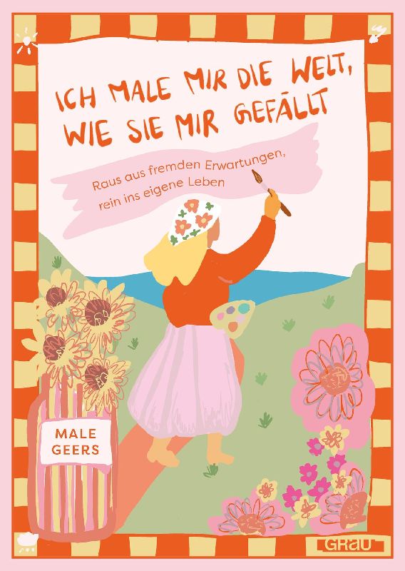 Produktbild: Ich male mir die Welt, wie sie mir gefällt