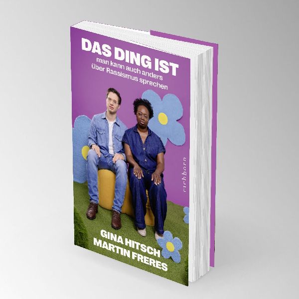 Produktbild: Das Ding ist: Man kann auch anders über Rassismus sprechen