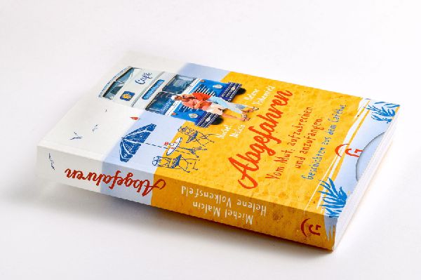 Produktbild: Abgefahren. Vom Mut, aufzubrechen und anzufangen