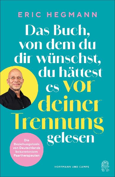 Produktbild: Das Buch, von dem du dir wünschst, du hättest es vor deiner Trennung gelesen