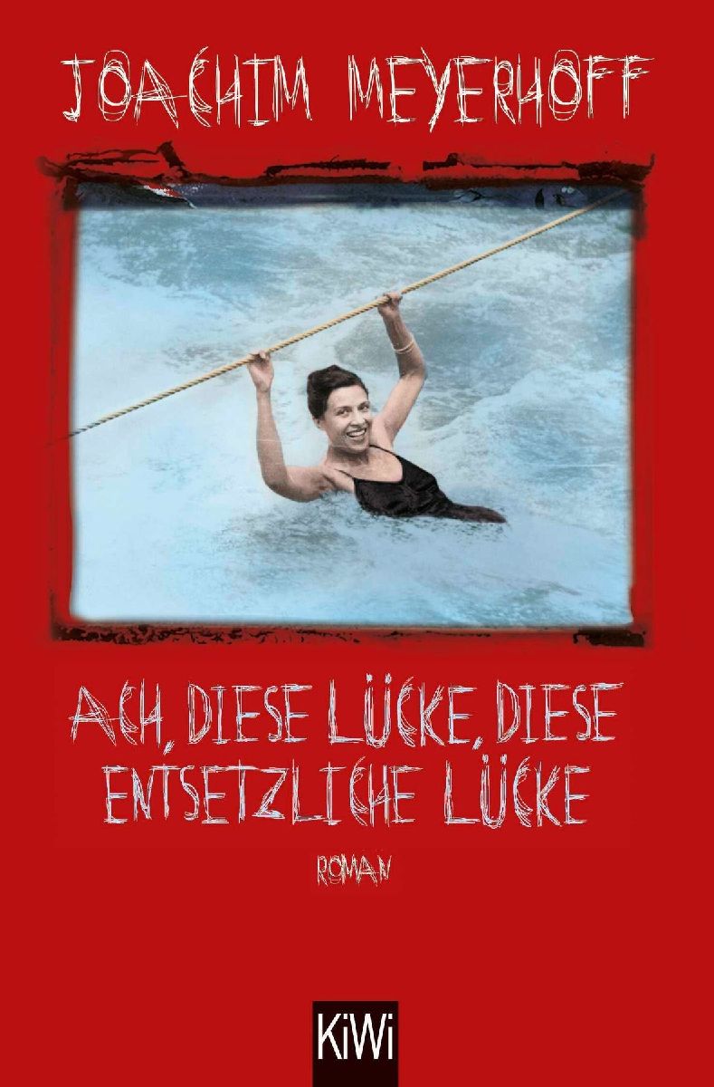 Produktbild: Ach, diese Lücke, diese entsetzliche Lücke