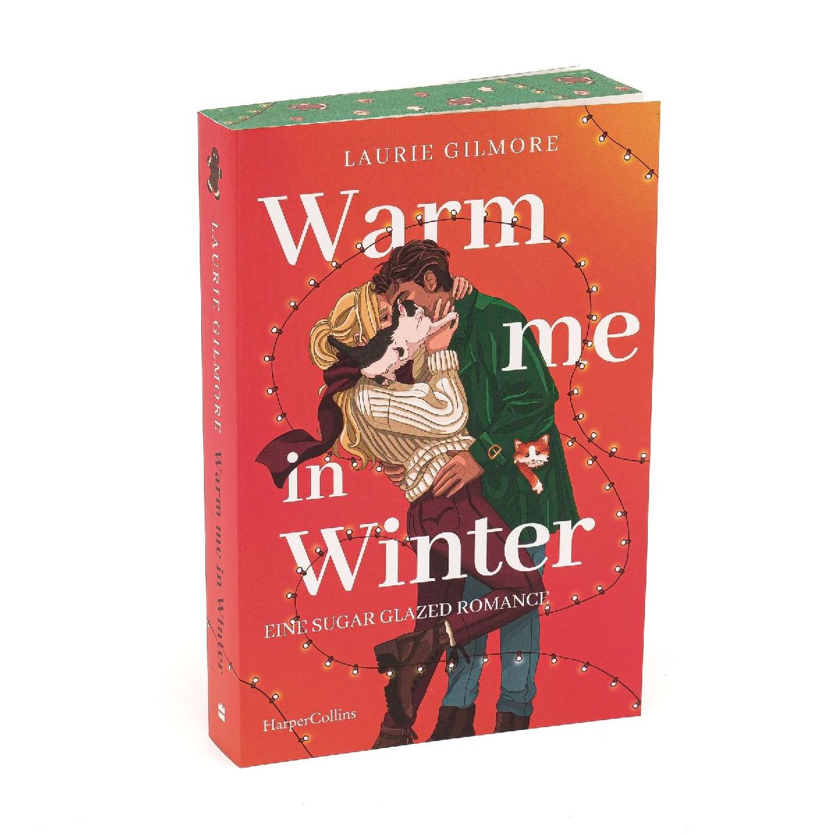 Produktbild: Warm me in Winter. Eine sugar glazed Romance