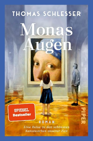 Produktbild: Monas Augen - Eine Reise zu den schönsten Kunstwerken unserer Zeit