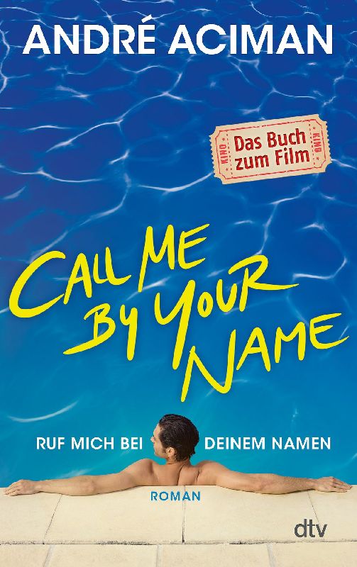 Produktbild: Call Me by Your Name, Ruf mich bei deinem Namen